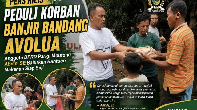 Anggota DPRD Parigi Moutong Abdin Salurkan Bantuan Makanan Siap Saji untuk Korban Banjir Avolua